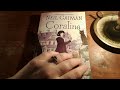 ASMR: Reading Coraline in a whispered voice.