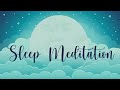 Sleep Meditation Guided 20 Minute