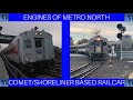 Engines of Metro North Comet/Shoreliner Based Railcars