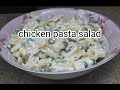 chicken pasta salad| russian salad | healthy| tasty recipe| zara'skitchen