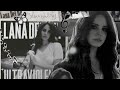 My favourite Lana del Rey songs - A Playlist