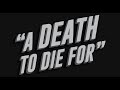 A Death To Die For - coming October 15