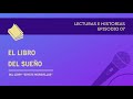 El libro del sueño - Dios de Maravillas de Loron T. Wade [Episodio 07]