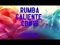 Cd #15 Rumba Caliente