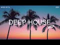 Deep House Mix 2024 Vol.163 | Mixed By DL Music