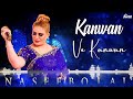 Kanwan Ve Kanwan | Naseebo Lal | Sad Song | Official HD video | Hi-Tech Music