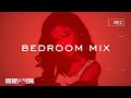 Bedroom Mix (Chill RnB Soul Mix)