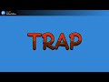 trap | trap beat | trap type beat | trap fl studio | trap queen | trap gang | trap and drill