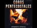 Coros Pentecostales