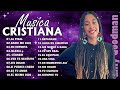 LILLY GOODMAN - LILLY GOODMAN Grandes Exitos 2023 - Exitos Mix La Mejor Musica Cristiana 2023