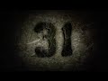31 Trailer (2017)