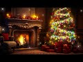 Relaxing Christmas Classic Music Cozy 🎄 Christmas Music With Fireplace  ~ Christmas Jazz Collection