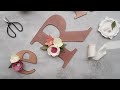 Easy DIY Felt Floral Letter