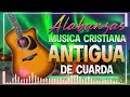 MIX ALABANZAS DE ADORACION CON GUITARRA 🎸 MUSICA CRISTIANA ALABANZAS MUY BONITAS DE CUERDAS 🙌