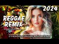REGGAE INTERNACIONAL 2024 ♫ As Melhores Do Reggae Do Maranhão ♫ REGGAE REMIX 2024