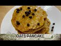 Only 3 ingredients - Oats Pancake| सुबह के नाश्ते के लिए - ओट्स पैनकेक रेसिपी| Weight loss Recipe|