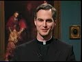 Fr. John Bartunek: A Former Atheist Who Became A Catholic Priest - The Journey Home (3-21-2005)