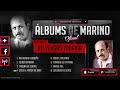 Marino #15 - No Vengas Todavia [Album Completo Oficial]