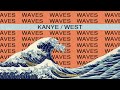 Ye - Waves (Cleaned Up)