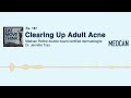 Clearing Up Adult Acne