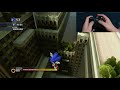 Sonic Unleashed - Empire City Act1 Speedrun with handcam