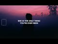 gnash - i hate u, i love u (Lyrics) (ft. olivia o'brien)