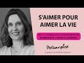 S’aimer pour aimer la vie, avec la journaliste et grand reporter Dominique Lagrou Sempère #509