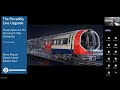 Piccadilly Line upgrade - Steve Ristow