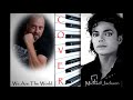 USA For Africa (Michael Jackson) - We Are The World (My symphonic version)  Cover by Piotr Łuczak