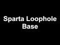 Sparta Loophole Remix Extended Base