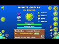 Infinite Circles by startor (Easy Demon)