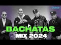 BACHATA 2024 🌴 BACHATA MIX 2024 🌴 MIX DE BACHATA 2024 The Most Recent Bachata Mixes