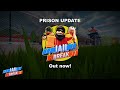 [Released!] The 2023 Prison Update!
