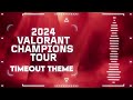 VCT TIMEOUT MUSIC // VALORANT