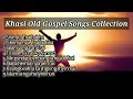 Shim ia nga, Trai ba bha |khasi gospel songs collection|