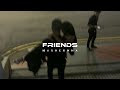chase atlantic - friends (speed up)