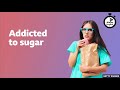 Addicted to sugar ⏲️ 6 Minute English