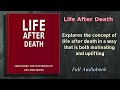 Life After Death: Unlocking the Mysteries of Life After Death -  Audiobook