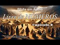 NÚMEROS CAPÍTULO 9 #biblianarradaemaudio