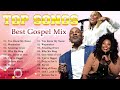 Top 50 Most Emotional Gospel Songs💥Best Playlist Of Gospel Music 2024 💥gospel mix