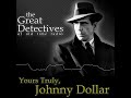 Yours Truly Johnny Dollar: The Curse of Kamashek Matter, Episodes Three, Four, and Five (EP4297)