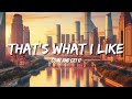 Bruno Mars - That's What I Like (Lyrics)