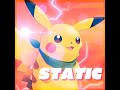 Static (Pikachu Rap) (feat. The Kevin Bennett)