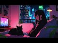 【Lazy Night Lofi】Good Vibes All Night Long♪ 1 hour BGM to chill💛