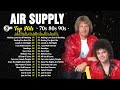 The Best Of Air Supply 📀 Air Supply Greatest Hits Full Album 2024 📀 Best Songs Air Supply