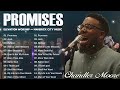 Promises, Jireh, Refiner || Chandler Moore || Elevation Worship & Maverick City Music
