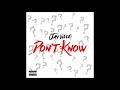 Jay Ville - Dont Know