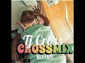 CrossMix 1 - Tj Cross - Under The Influence (Remix)