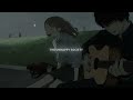 I didn’t know it was our last time together // playlist [RE-UPLOAD]