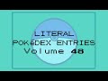 If Pokedex Entries Were Literal (Compilation #8)